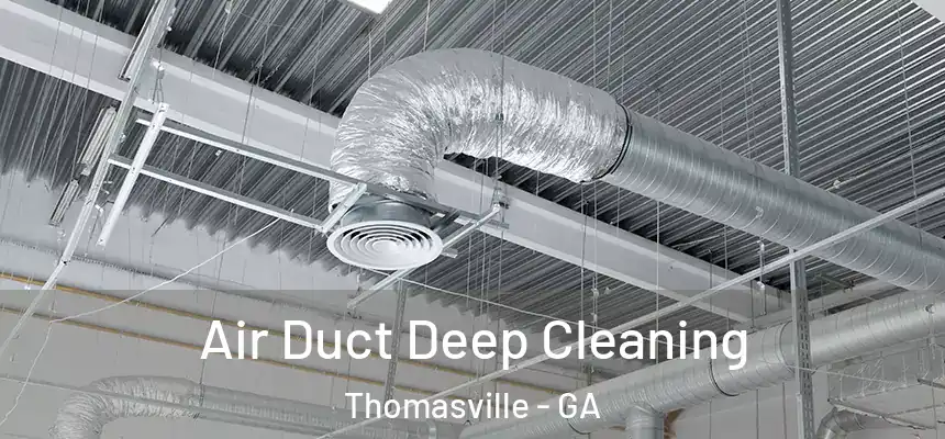  Air Duct Deep Cleaning Thomasville - GA